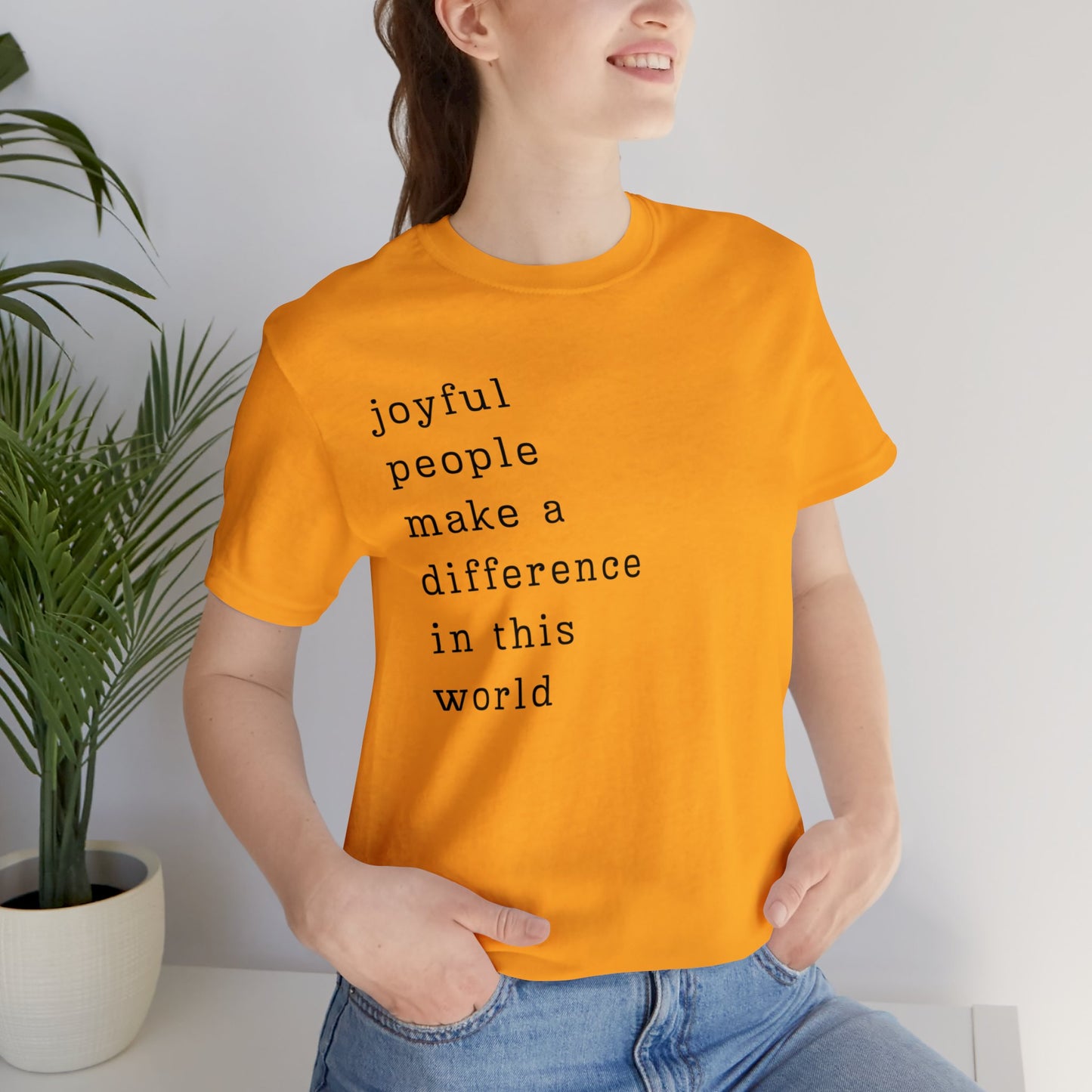 Joyful People Unisex Jersey Short Sleeve Tee