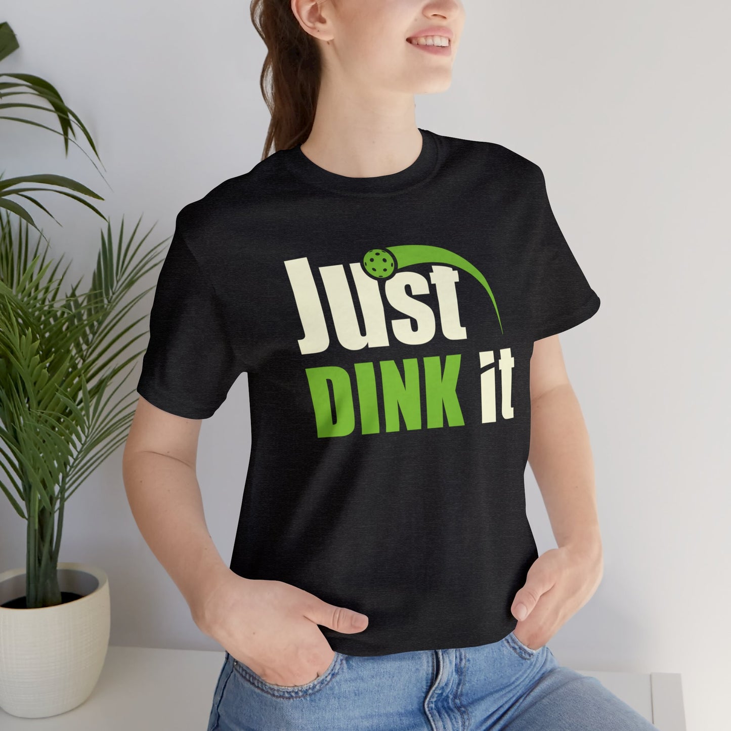 Just Dink It, Pickleball Unisex Jersey Short Sleeve Tee