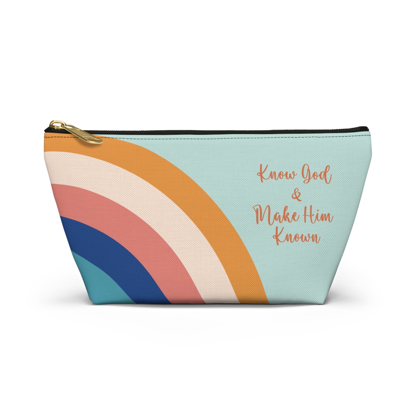 Know God & Make Him Known Accessory Pouch w T-bottom