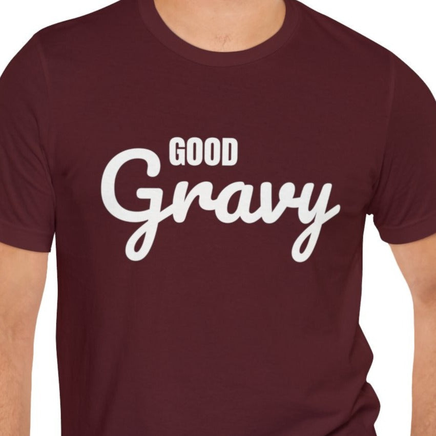 Good Gravy Unisex Jersey Short Sleeve Tee