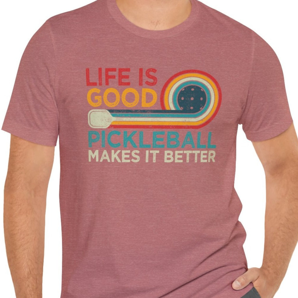 Life is Good, Pickleball Unisex Jersey Short Sleeve Tee