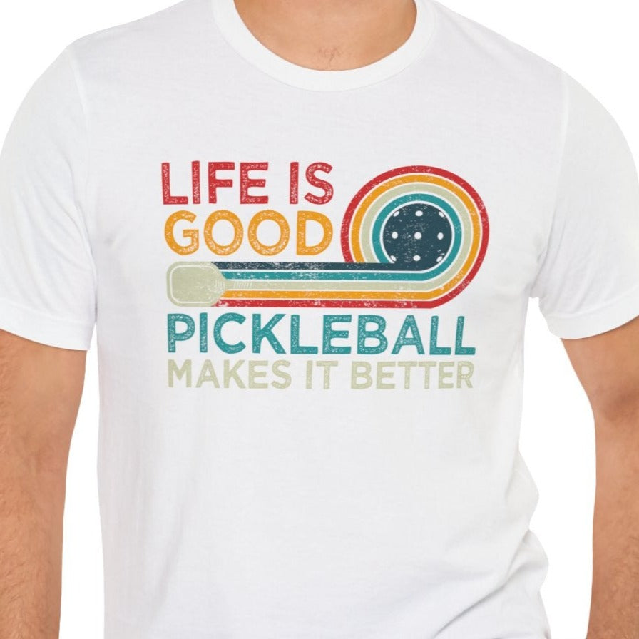 Life is Good, Pickleball Unisex Jersey Short Sleeve Tee