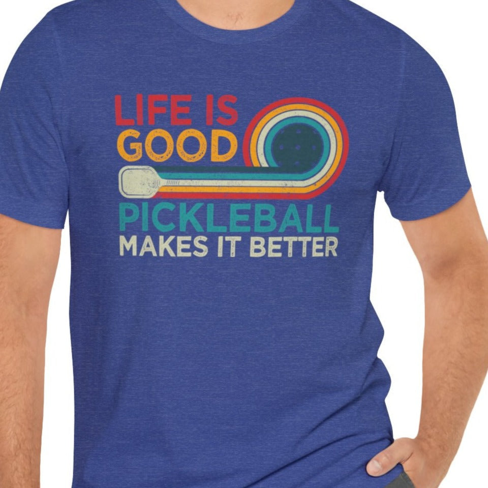 Life is Good, Pickleball Unisex Jersey Short Sleeve Tee