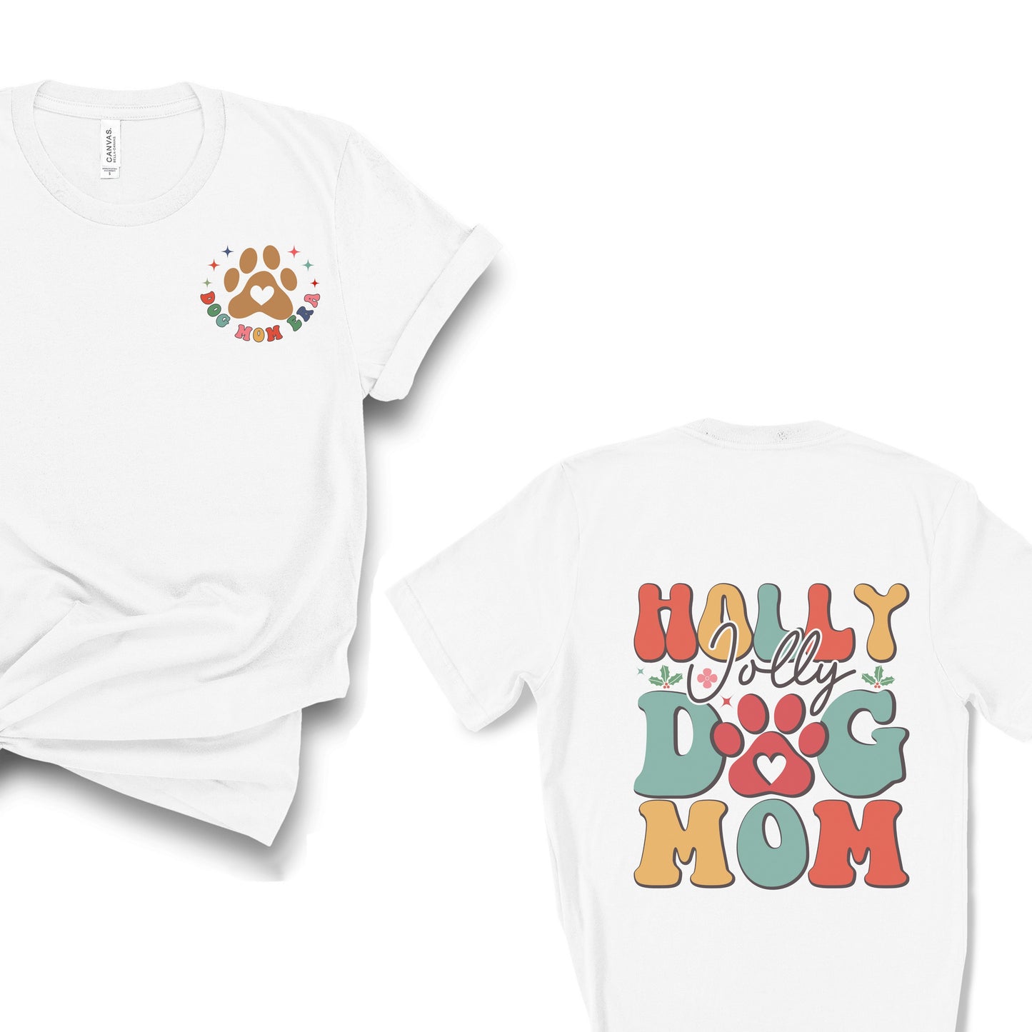 Holly Jolly Dog Mom Era Unisex Jersey Short Sleeve Tee