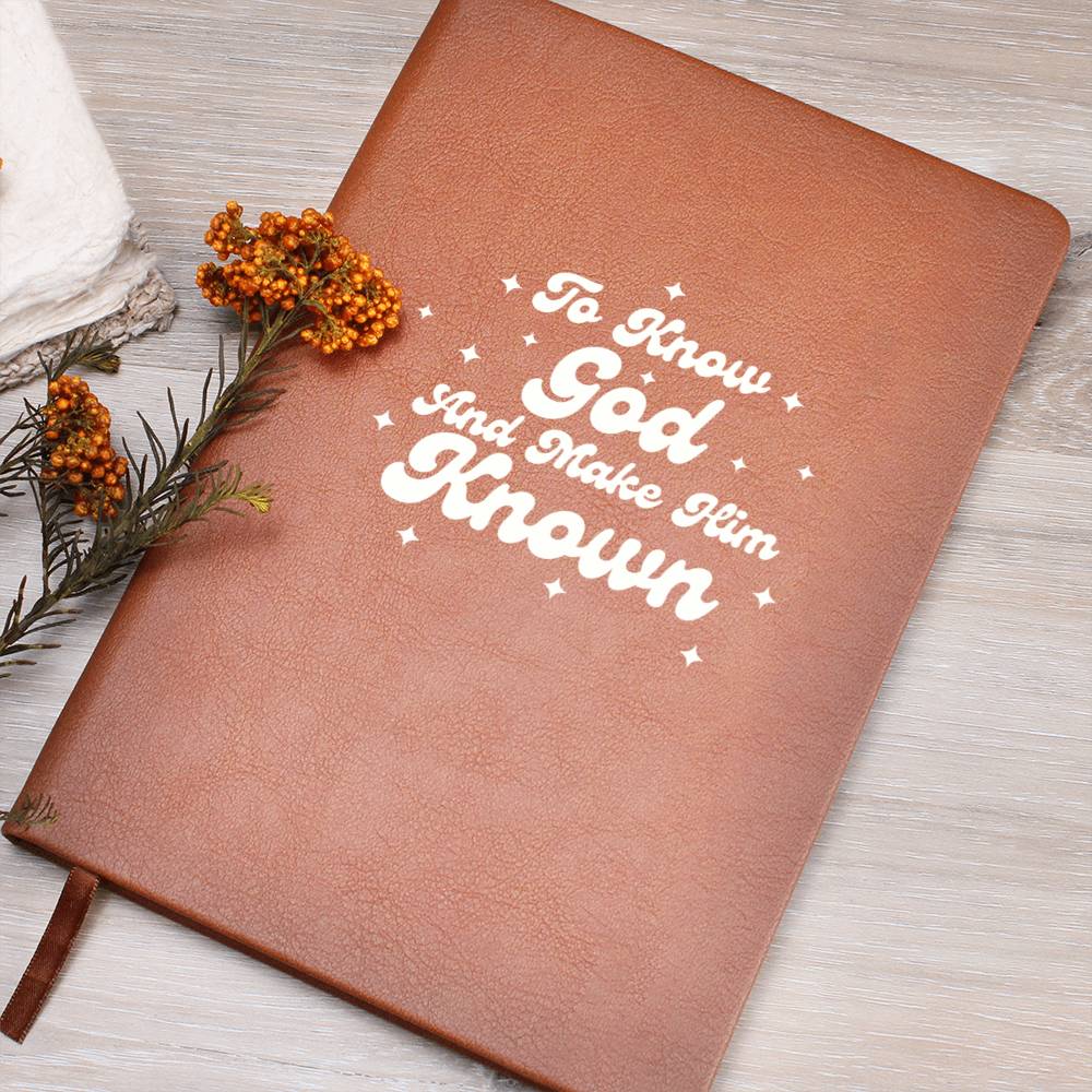 Know God and Make Him Known Vegan Leather Journal